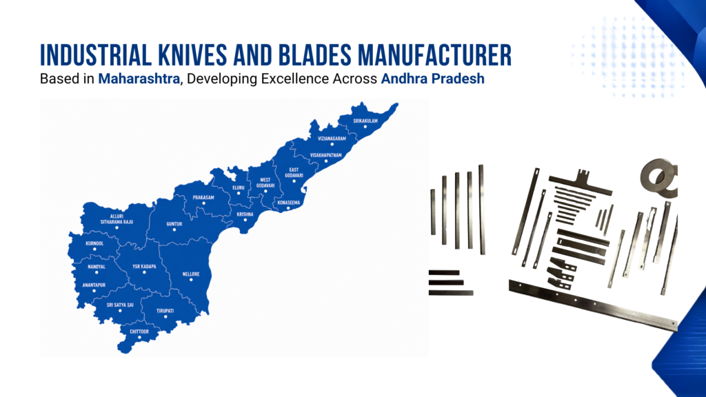 Industrial Blades Manufacturer Andhra Pradesh