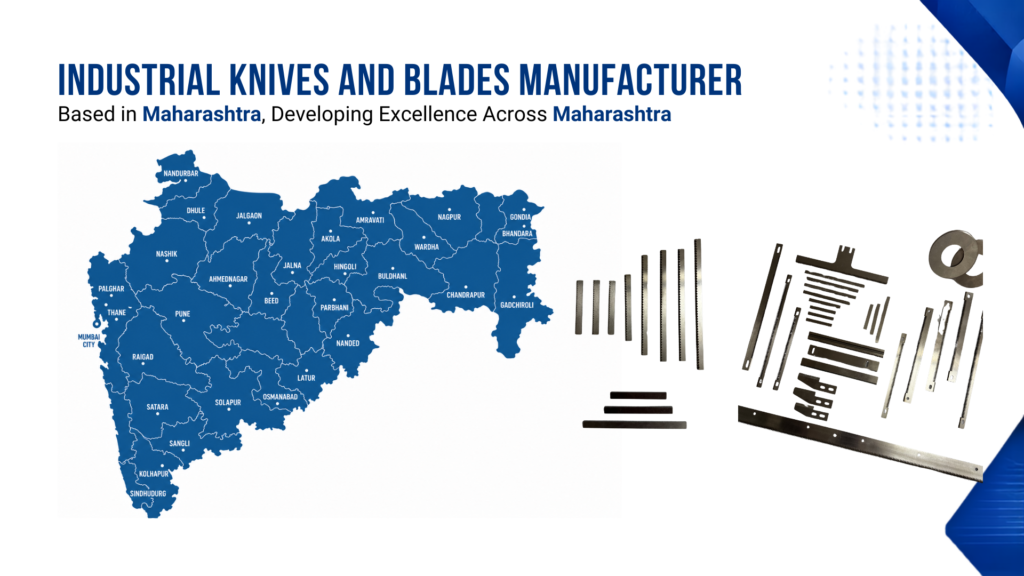 Industrial Blades Manufacturer Maharashtra