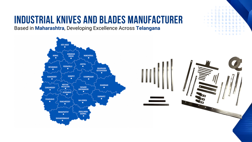 Industrial Blades Manufacturer Telangana